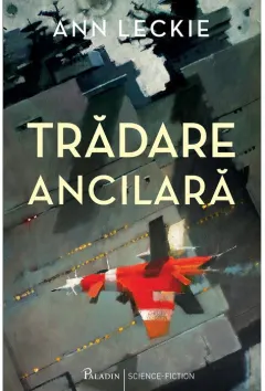 Coperta cărții Trădare ancilară