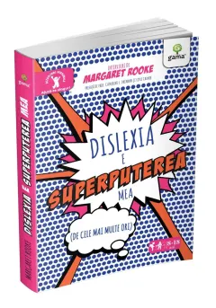 Coperta cărții Dislexia e superputerea mea