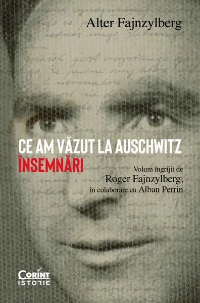 Coperta cărții Ce am vazut la Auschwitz. Insemnari