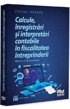 Coperta cărții Calcule, inregistrari si interpretari contabile in fiscalitatea intreprinderi