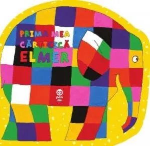Coperta cărții Prima mea cărticică Elmer