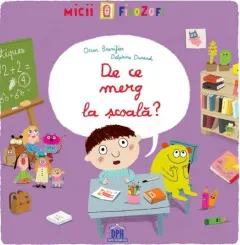 Coperta cărții De ce merg la școală?