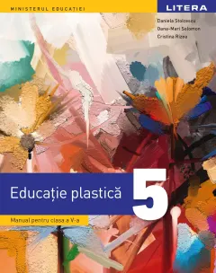 Coperta cărții Educatie plastica. Manual. Clasa a V-a