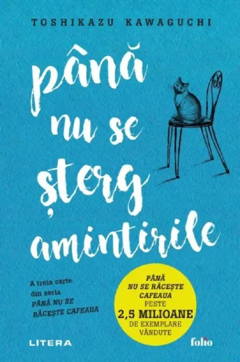 Coperta cărții Pana nu se sterg amintirile