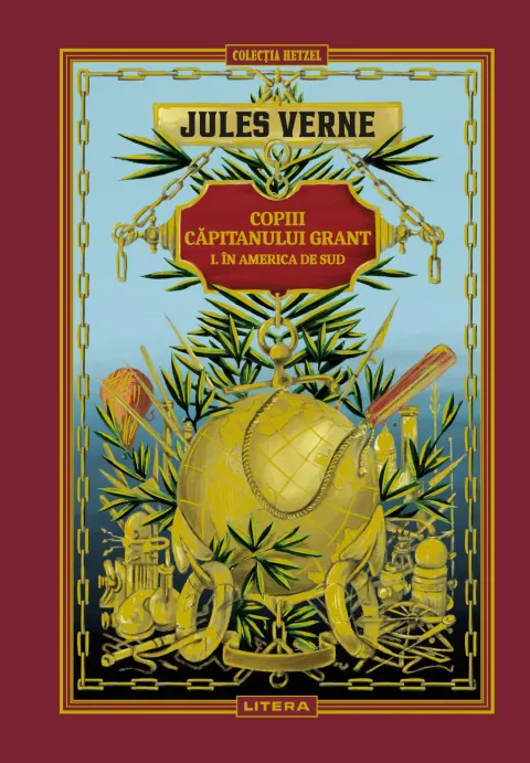 Coperta cărții Copiii capitanului Grant I. In America de Sud. Volumul 3. Biblioteca Jules Verne