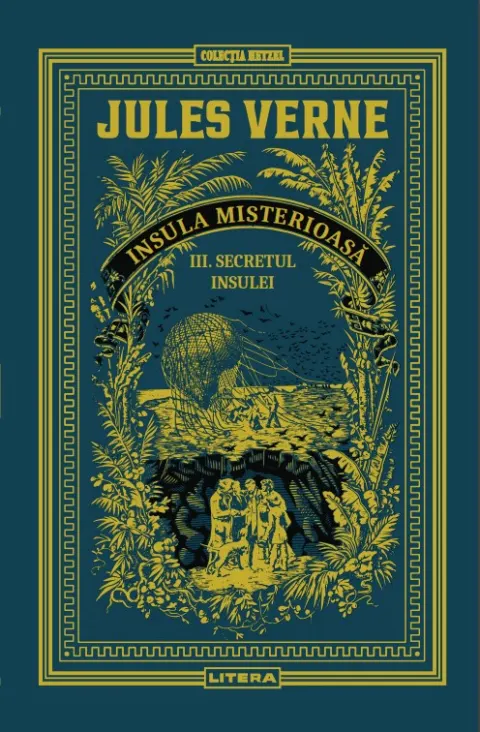 Coperta cărții Insula misterioasa. Secretul insulei. Volumul 12. Biblioteca Jules Verne