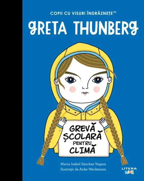 Coperta cărții Greta Thunberg. Volumul 36. Copii cu visuri indraznete