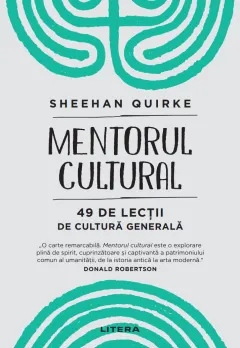 Coperta cărții Mentorul cultural. 49 de lectii de cultura generala