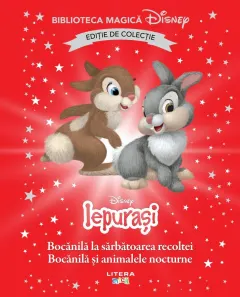 Coperta cărții Iepurasi. Bocanila la sarbatoarea recoltei. Bocanila si animalele nocturne. Disney. Biblioteca magica. Editie de colectie