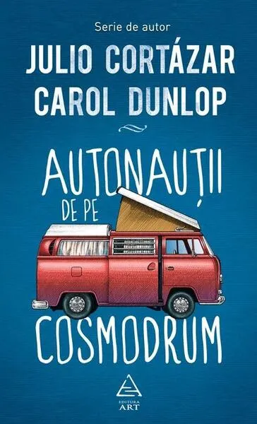 Coperta cărții Autonauții de pe cosmodrum