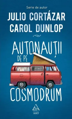 Coperta cărții Autonauții de pe cosmodrum