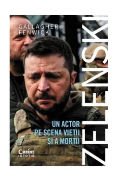 Coperta cărții Zelenski: un actor pe scena vieții și a morții