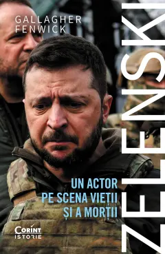Coperta cărții Zelenski: un actor pe scena vieții și a morții