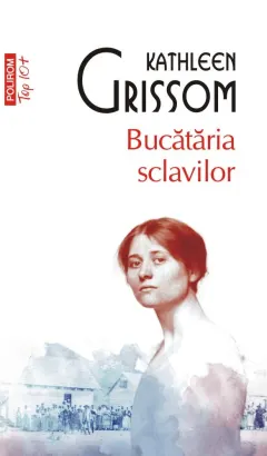 Coperta cărții Bucătăria sclavilor (Top 10+)