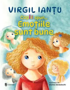 Coperta cărții Copiii spun... Emoțiile sunt bune