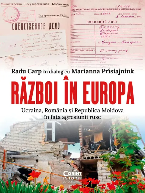 Coperta cărții Război în Europa. Ucraina, România și Republica Moldova în fața agresiunii ruse