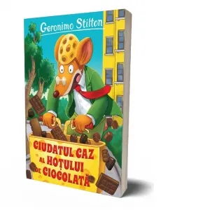 Coperta cărții Ciudatul caz al hotului de ciocolata. Volumul 19 din seria Geronimo Stilton