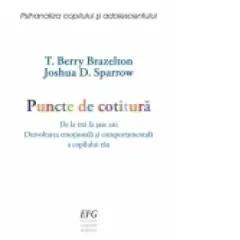 Coperta cărții Puncte de cotitura. De la 3 la 6 ani. Dezvoltarea emotionala si comportamentala a copilului tau