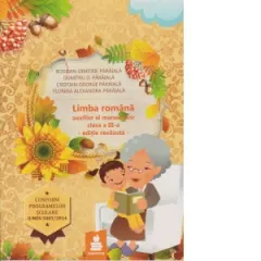 Coperta cărții Limba romana. Auxiliar al manualelor alternative pentru clasa a III-a. Elemente de constructie a comunicarii (lexic, fonetica, morfologie, sintaxa, ortografie si punctuatie)