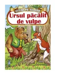 Coperta cărții Citim pe silabe - Ursul pacalit de vulpe