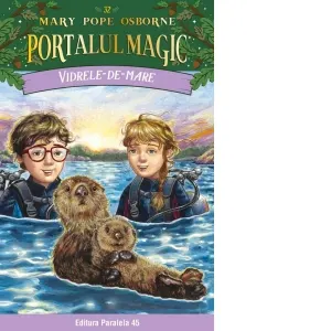 Coperta cărții Vidrele-de-mare. Portalul Magic nr. 32