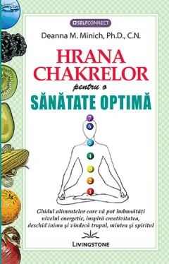 Coperta cărții Hrana chakrelor pentru o sănătate optimă