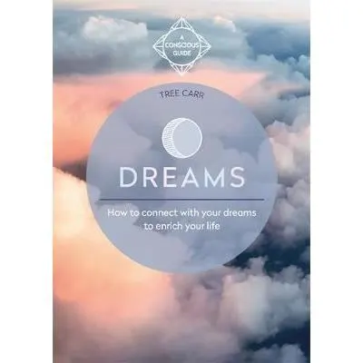Coperta cărții Dreams : How to connect with your dreams to enrich your life