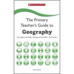 Coperta cărții Geography (The Primary Teachers Guide)
