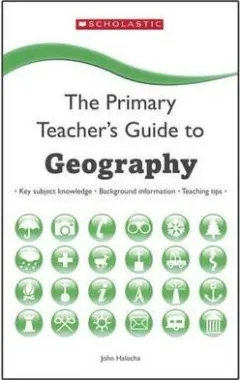 Coperta cărții Geography (The Primary Teachers Guide)