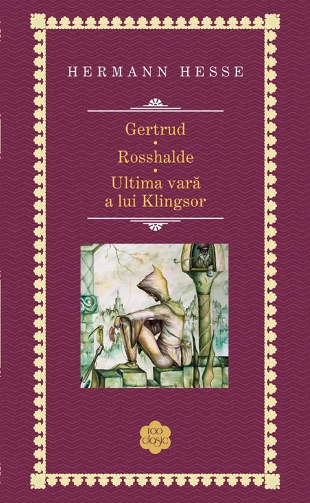 Coperta cărții Gertrud. Rosshalde. Ultima vară a lui Klingsor