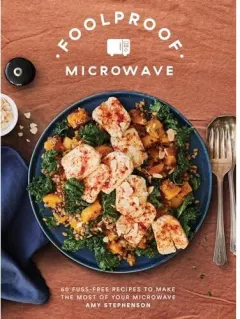 Coperta cărții Foolproof Microwave: 60 Fuss-Free Recipes To Make The Most Of Your Microwave