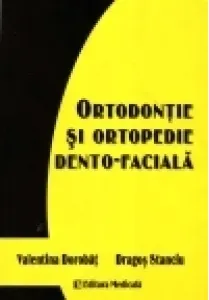 Coperta cărții Ortodontie si ortopedie dento-faciala