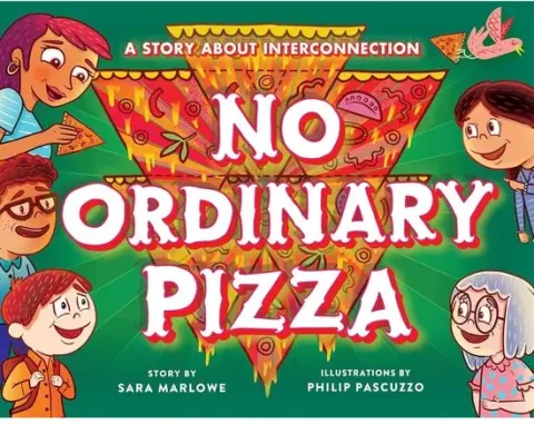 Coperta cărții No Ordinary Pizza: A Story About Interconnection