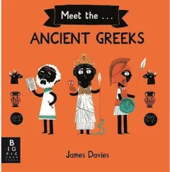 Coperta cărții Meet the Ancient Greeks, James Davies