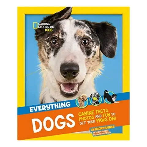 Coperta cărții Everything Dogs - National Geographic Kids