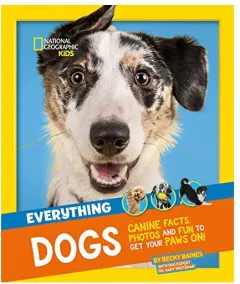 Coperta cărții Everything Dogs - National Geographic Kids