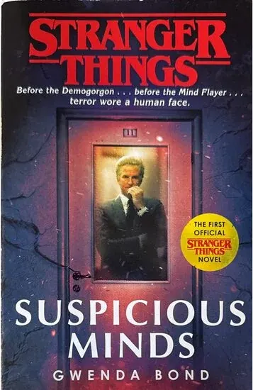 Coperta cărții Stranger Things: Suspicious Minds , Gwenda Bond