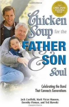 Coperta cărții Chicken soup for the father son soul