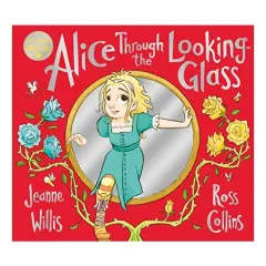 Coperta cărții Alice Through the Looking-Glass