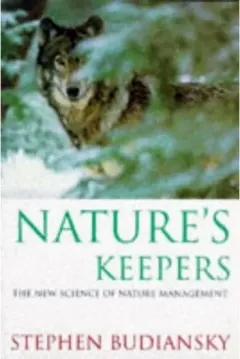 Coperta cărții Natures Keepers New Science of Nature Ma (Science Masters)