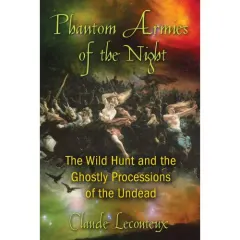 Coperta cărții Phantom Armies of the Night, Claude Lecouteux