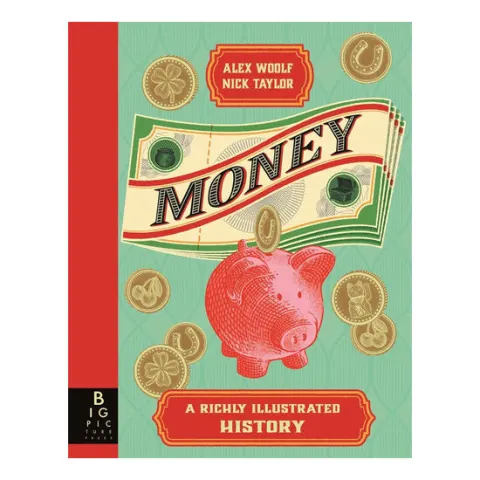 Coperta cărții Money A Richly Illustrated History