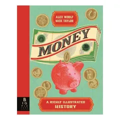 Coperta cărții Money A Richly Illustrated History