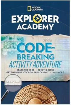 Coperta cărții Explorer Academy Codebreaking Activity Adventure, National Geographic