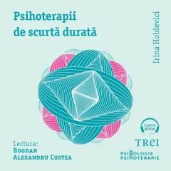 Coperta cărții Psihoterapii de scurtă durată (audiobook)