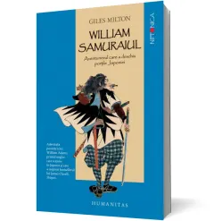 Coperta cărții William Samuraiul. Aventurierul care a deschis porțile Japoniei