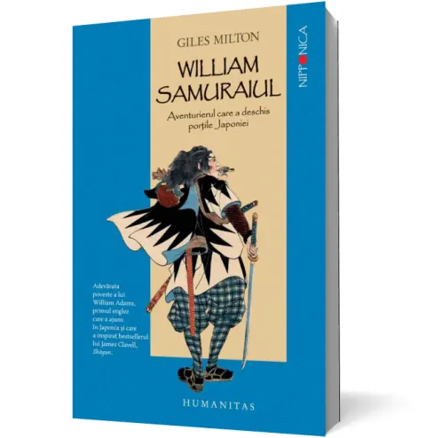 Coperta cărții William Samuraiul. Aventurierul care a deschis porțile Japoniei