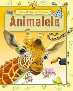 Coperta cărții Enciclopedia prescolarului. Animalele