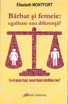 Coperta cărții Barbat si femeie: egalitate sau diferența?