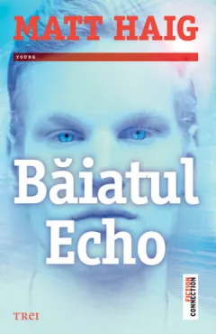 Coperta cărții Baiatul Echo